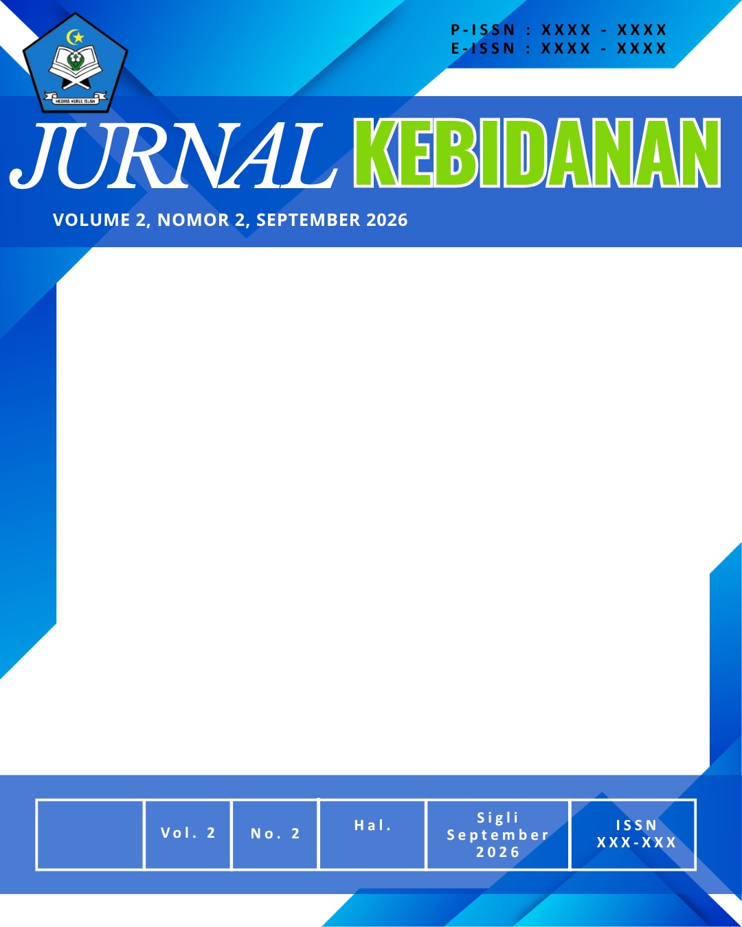 					Lihat Vol 2 No 2 (2026): September, Jurnal Kebidanan Medika Nurul Islam
				